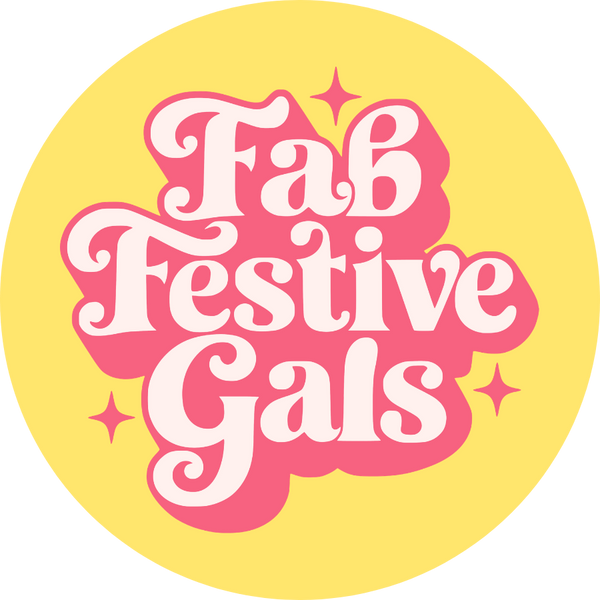 Fab Festive Gals